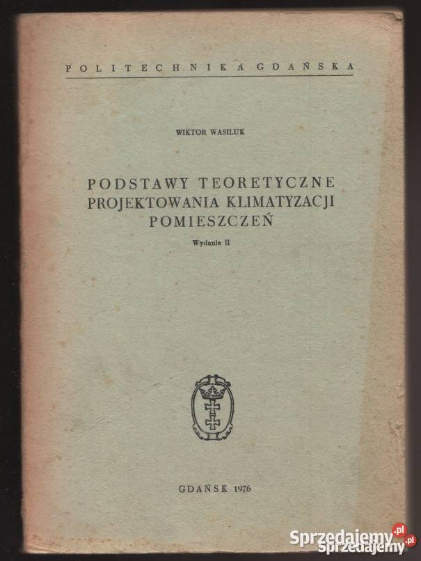 PODSTAWY TEORETYCZNE PROJEKTOWANIA KLIMATYZACJI Radom