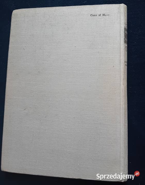 Józef Ignacy Kraszewski Kraków Łoktka LSW 1959 r Antykwariat Koźminek sprzedam