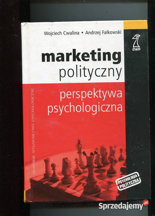 Marketing polityczny perspektywa psychologiczna Szczecin