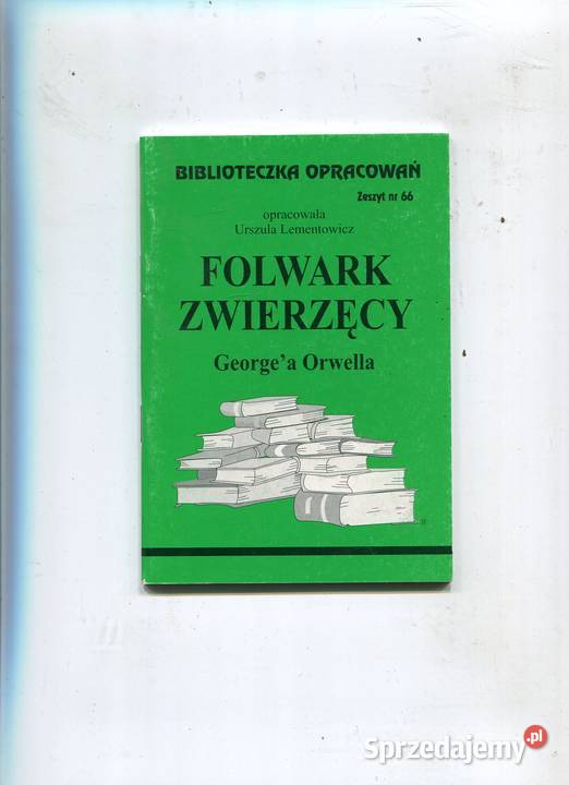 Folwark Zwierzęcy Georgea Orwella oprLementowicz Szczecin