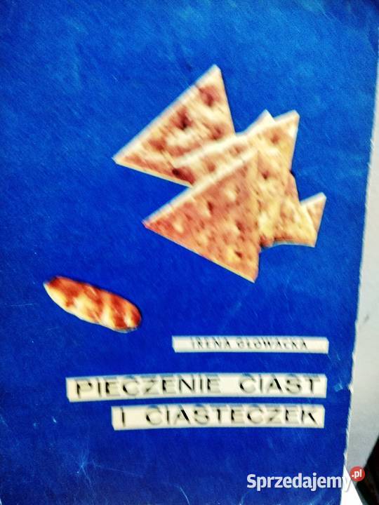 Pieczenie ciast i ciasteczek książki kucharskie Warszawa