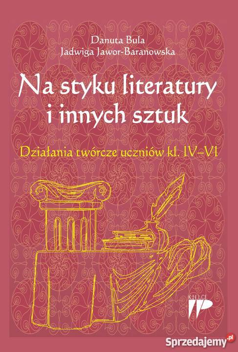 Na styku literatury i innych sztuk Działania Kielce