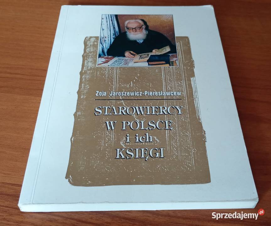 Starowiercy w Polsce i ich księgi Zoja Podręczniki Gdańsk sprzedam