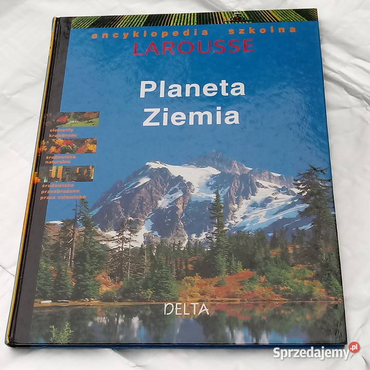 Planeta Ziemia Encyklopedia szkolna Larousse Delta