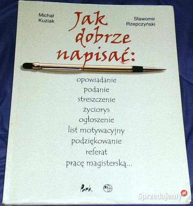 dobrze napisać opowiadanie M Kuziak S Chełm sprzedam