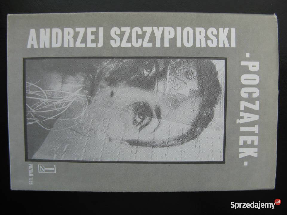 Początek Andrzej Szczypiorski Poznań