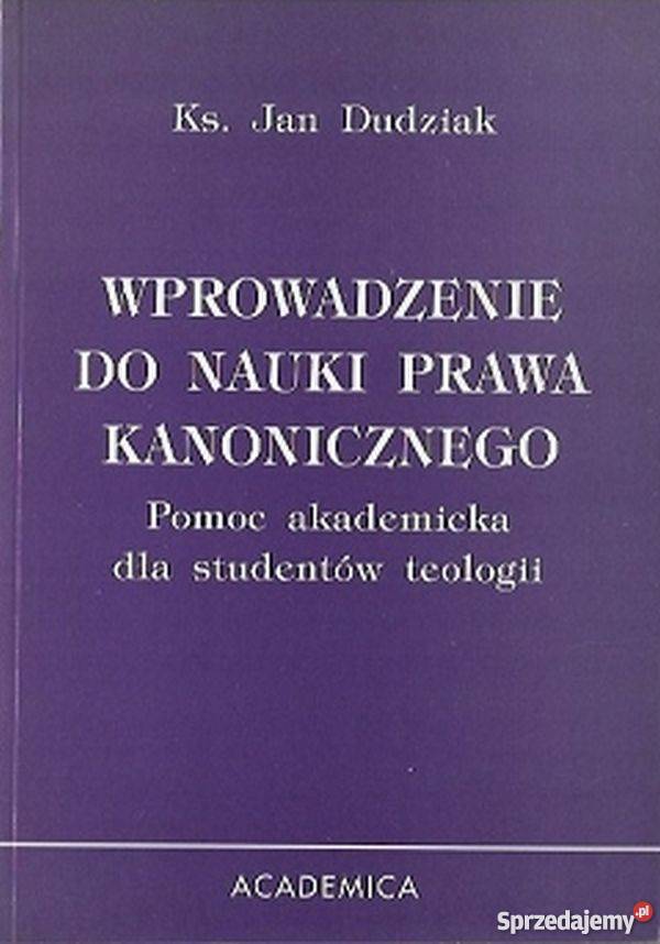 WPROWADZENIE DO NAUKI PRAWA KANONICZNEGO Łódź sprzedam