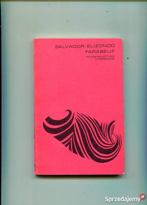 Farabeuf Salvador Elizondo Szczecin