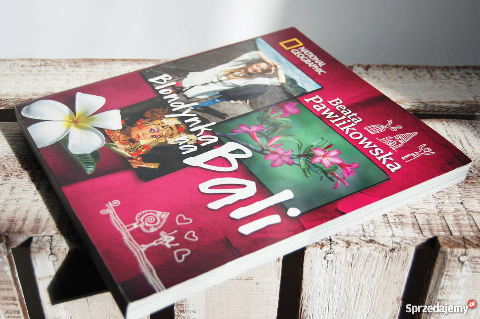Beata Pawlikowska Blondynka na Bali książka Rok wydania 2012 Lublin
