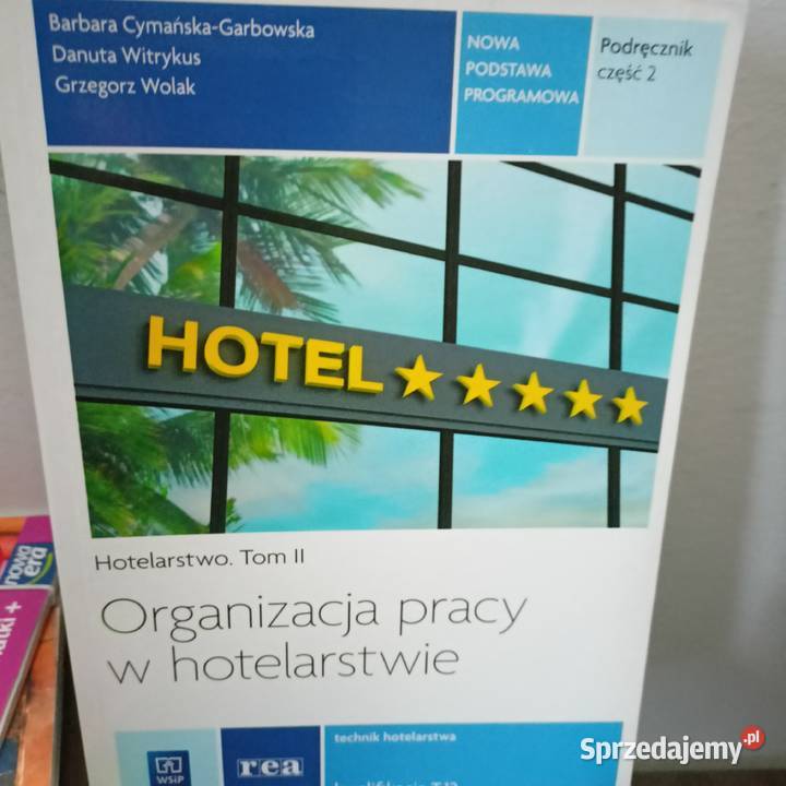 Organizacja pracy w hotelarstwie WSiP