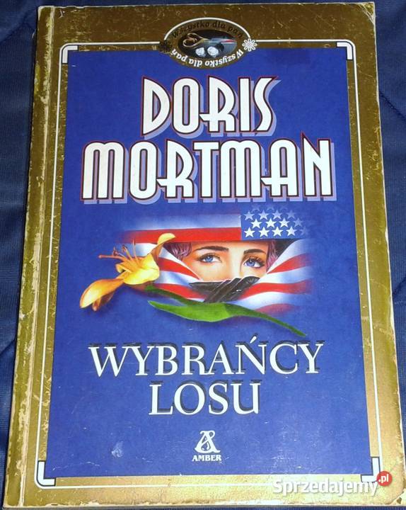 Wybrańcy losu Doris Mortman Chełm