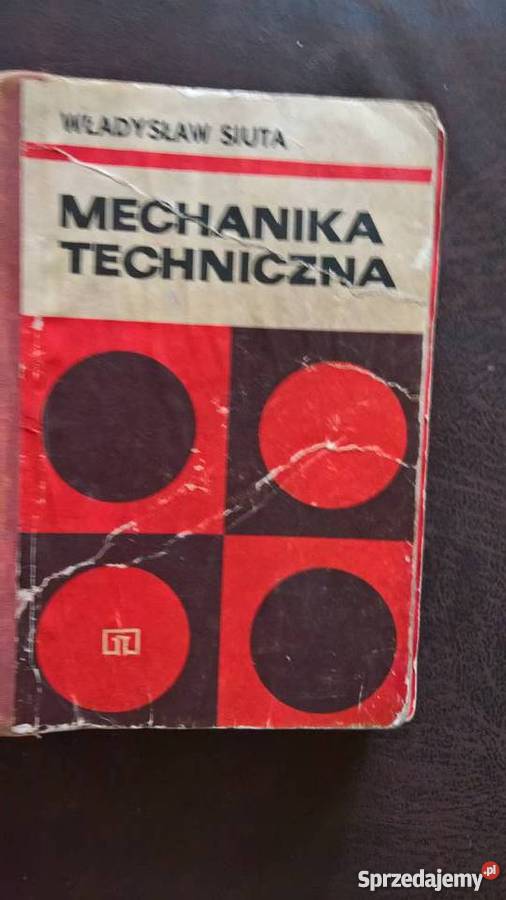 Mechanika Techniczna Władysław Siuta