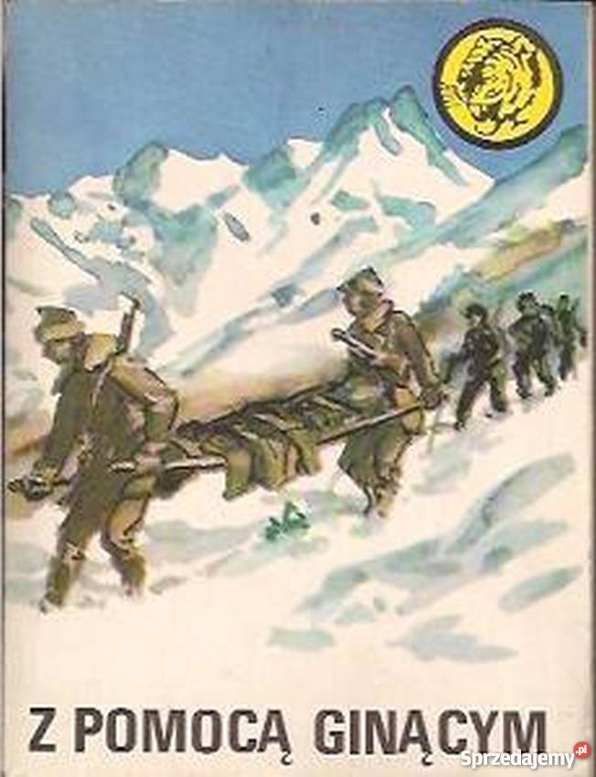 Z pomocą ginącym Pol K Żółty Tygrys historyczne Proza i poezja Opole
