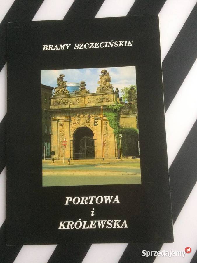 955 Brama Portowa I Królewska W Szczwcinie zachodniopomorskie Szczecin