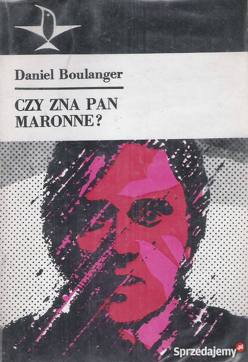 Czy zna pan Maronne D Boulanger Puławy