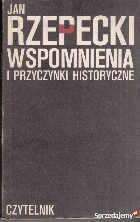 02825 WSPOMNIENIA I PRZYCZYNKI HISTORYCZNE JAN