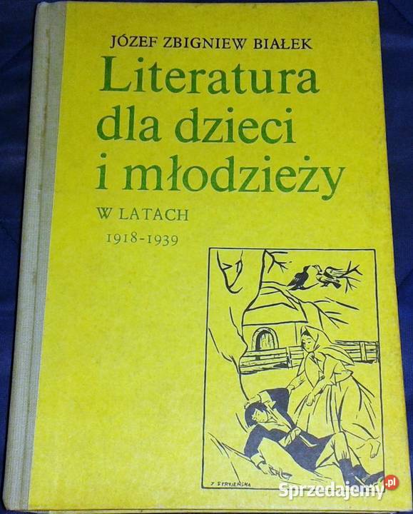 Literatura dzieci i młodzieży w latach 19181939 Chełm