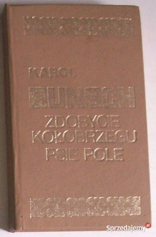 ZDOBYCIE KOŁOBRZEGU PSIE POLE BUNSCH KAROL Świdnica