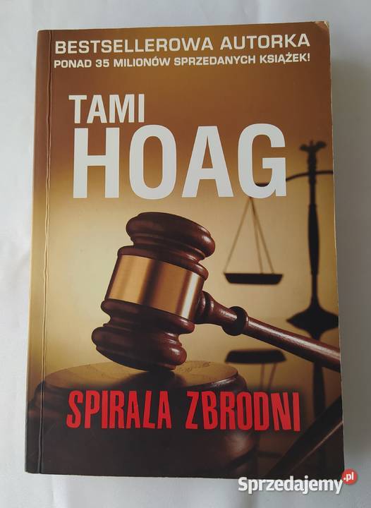 SPIRALA ZBRODNI Tami Hoag Proza i poezja Hajnówka sprzedam