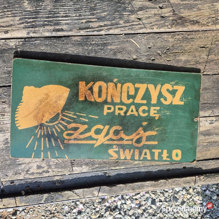 Tablica PRLu Kończysz pracę zgaś światło Pozostałe Brzesko sprzedam