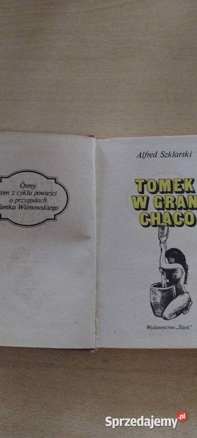 Tomek w Gran Chaco Tom ósmy Rok wydania 1990 Lublin