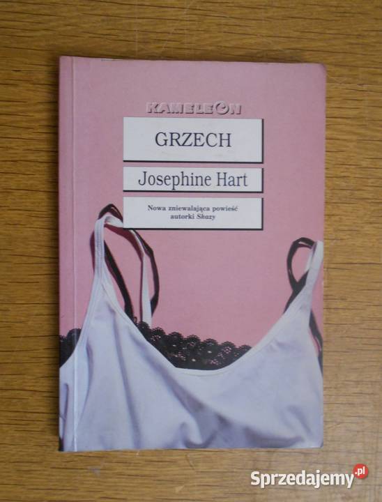 Josephine Hart Grzech Proza i poezja lubelskie Parczew