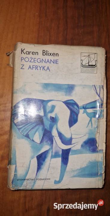 Pożegnanie z Afryką Karen Blixen 1974 książka Rok wydania 1974 Dąbrowa Górnicza