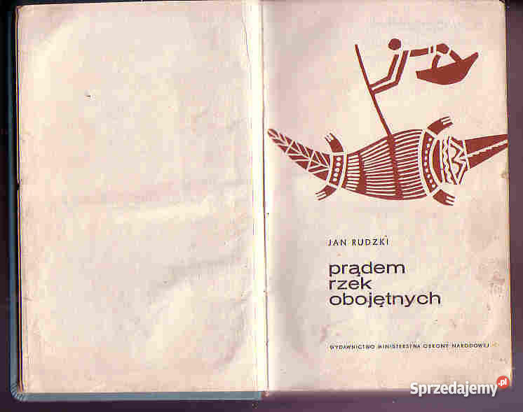 3887 PRĄDEM RZEK OBOJĘTNYCH JAN RUDZKI