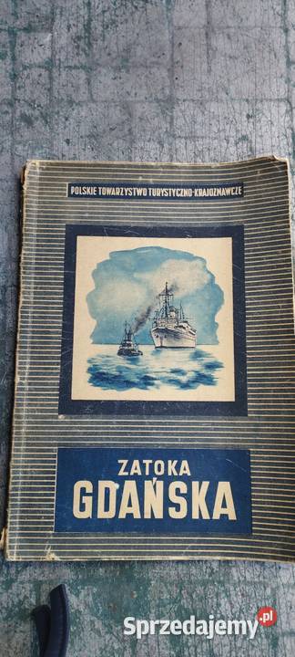 Książka z 1953 roku Zatoka Gdańska Katowice