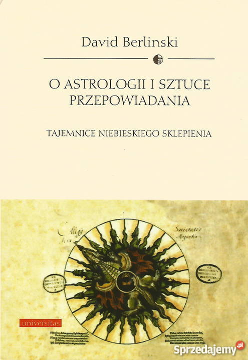 O astrologii i sztuce przepowiadania. David Berlinski-2005