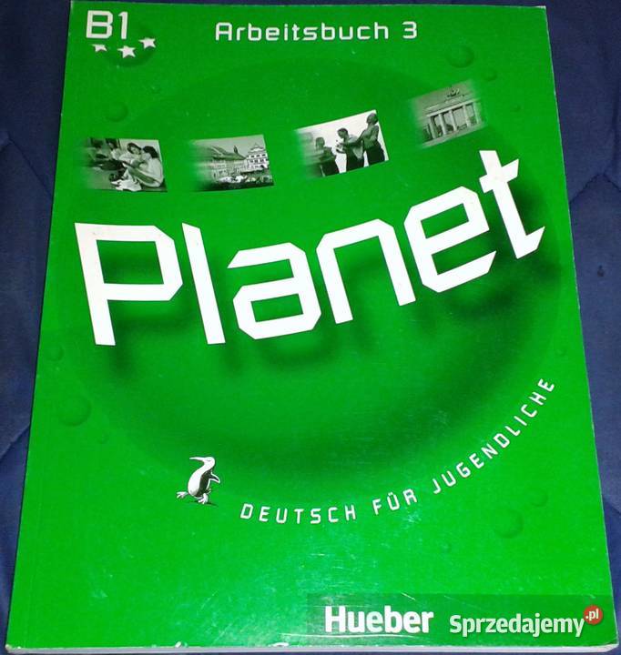 Planet 3 Arbeitsbuch B1 Deutsch fur Jugendliche Chełm