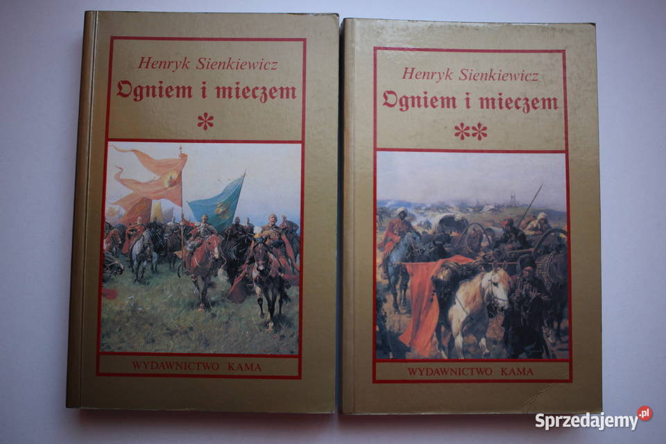 Henryk Sienkiewicz Ogniem i Mieczem 2 części Toruń sprzedam
