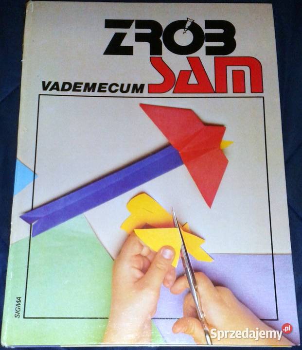 Vademecum Zrób to sam Praca zbiorowa Rok wydania 1984 Chełm