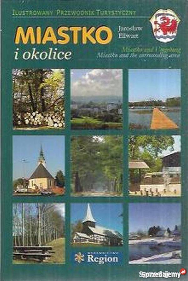 Miastko i Ilustrowany przewodnik turystyczny
