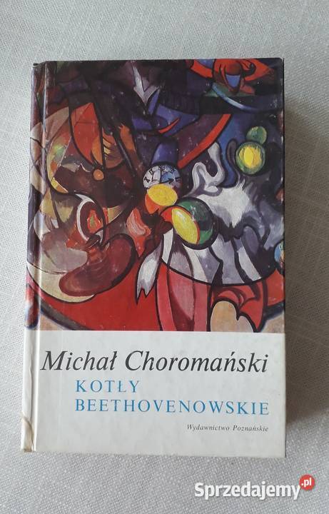 Kotły Bethovenowskie - Michał Choromański
