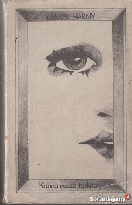 02375 KRAINA NASZEJ TĘSKNOTY MAREK HARNY małopolskie Czyrna