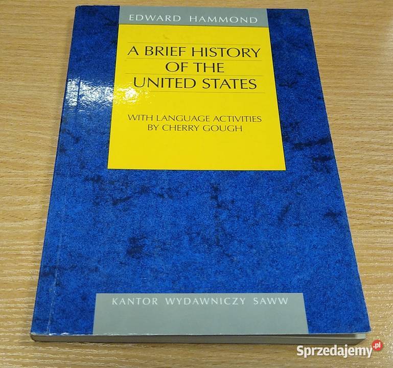 A brief history of the United States Edward Książki naukowe i popularnonaukowe
