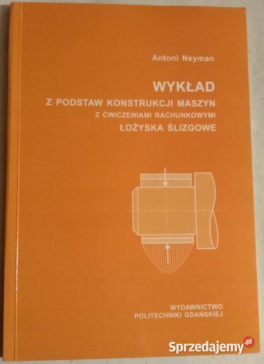WYKŁAD Z PODSTAW KONSTRUKCJI MASZYN ŁOŻYSKA Radom