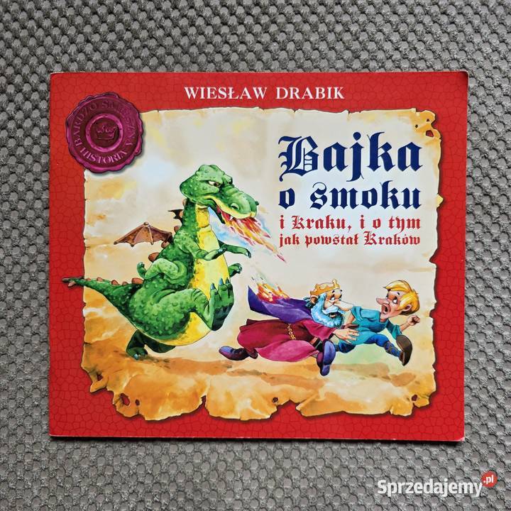 Bajka o smoku i Kraku i o tym powstał Kraków