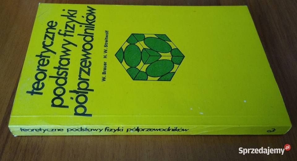 Teoretyczne podstawy fizyki półprzewodników miękka Kultura i Rozrywka Gdańsk sprzedam