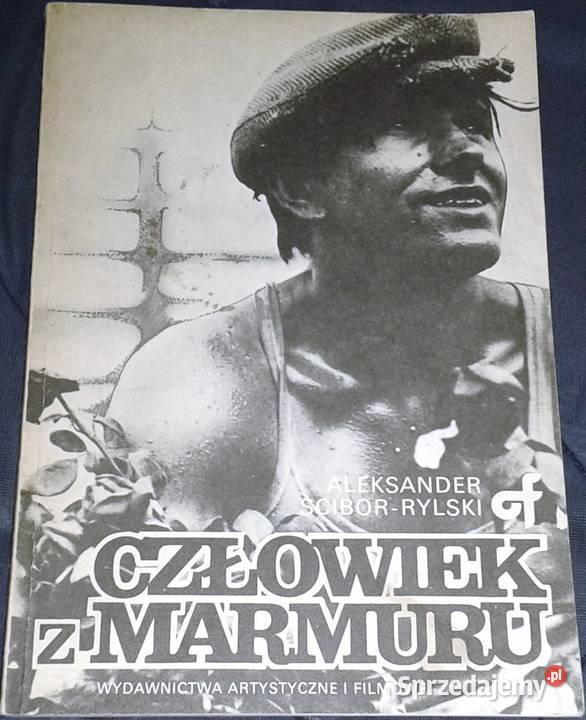 Człowiek z marmuru Aleksander ŚciborRylski Kultura i Rozrywka Chełm
