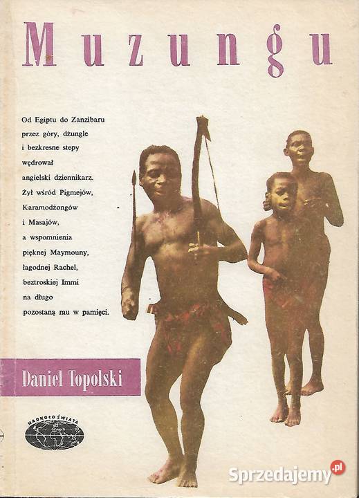 Muzungu D Topolski miękka z obwolutą lubelskie Puławy