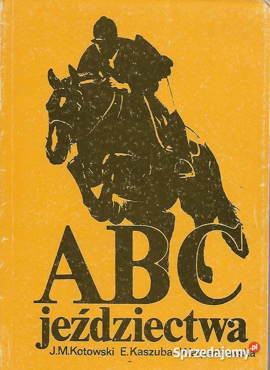 ABC jeździectwa JM Kotowski Puławy