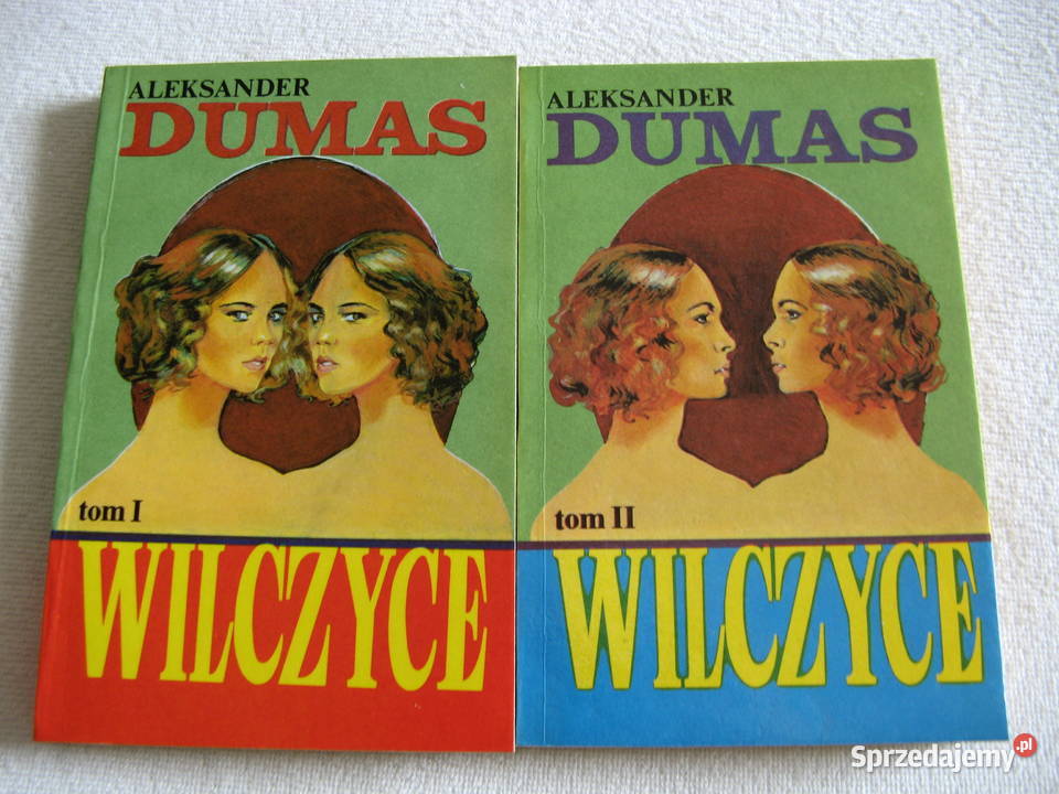 Wilczyce Aleksander Dumas komplet tom 1 i 2 Proza i poezja Poznań