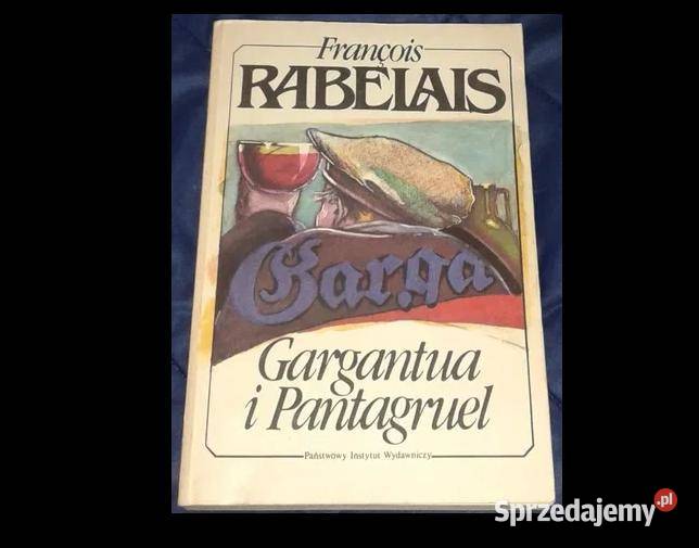 Gargantua i Pantagruel Tom 2 Franois Rabelais Chełm sprzedam