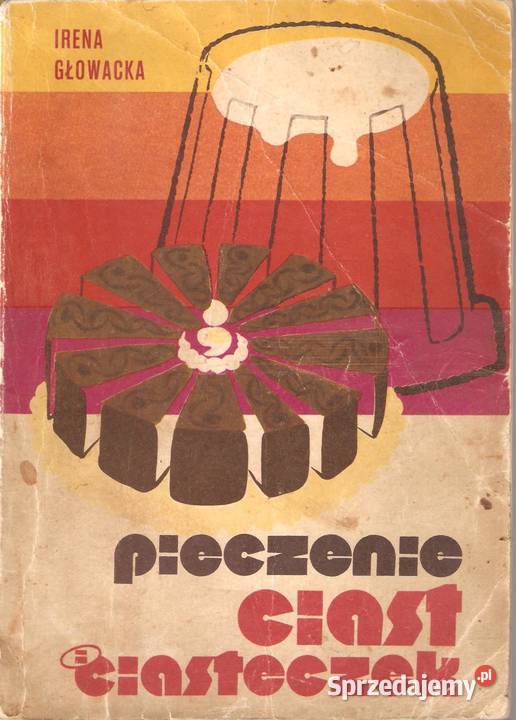 pieczenie ciast ciasteczek I Głowacka Puławy