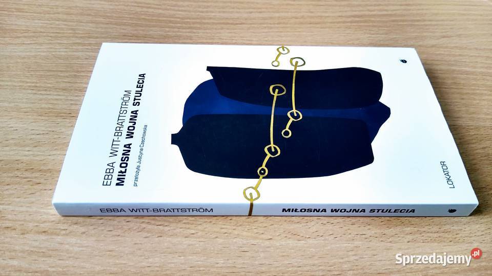 Miłosna wojna stulecia Ebba WittBrattstrom pomorskie Gdańsk