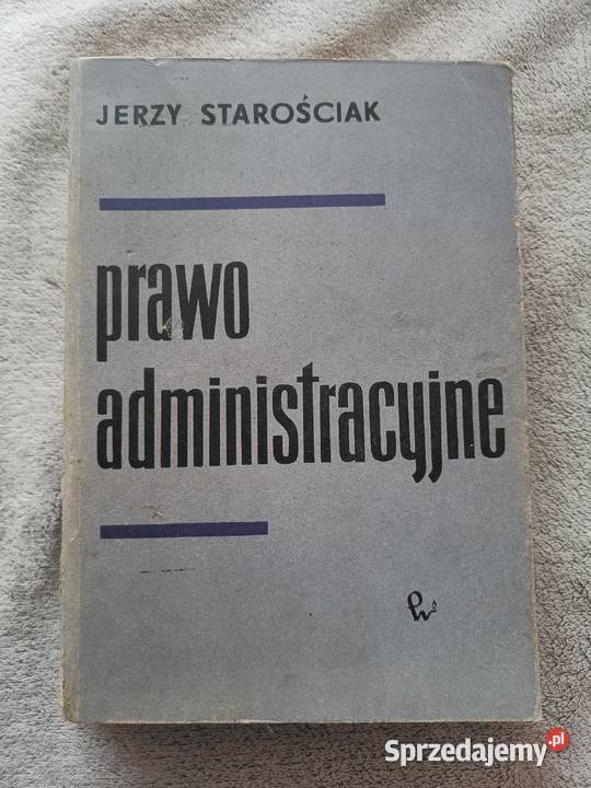 Prawo Administracyjne Jerzy Starościak