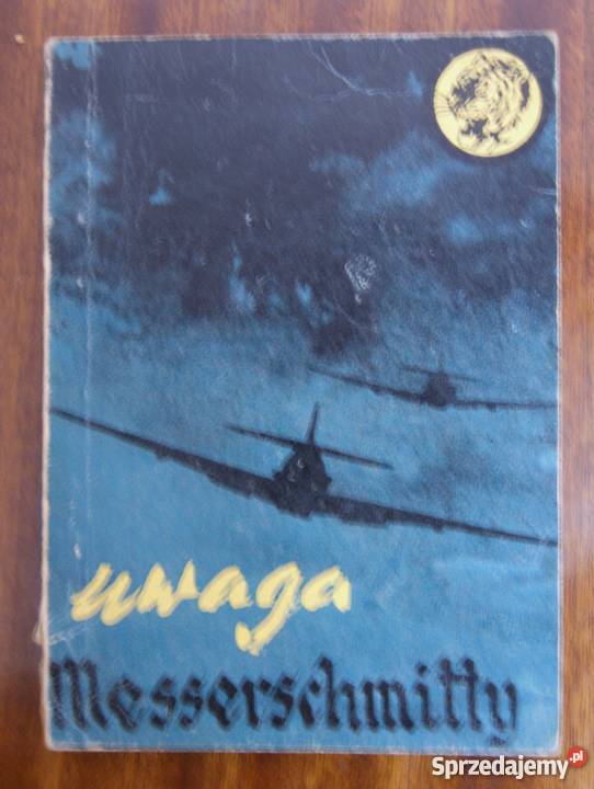 Żółty Tygrys Uwaga Messerschmitty 1966 Parczew