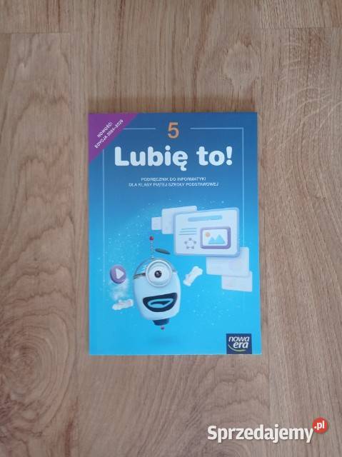 Lubię to 5 Podręcznik do informatyki kl 5 SP Katowice